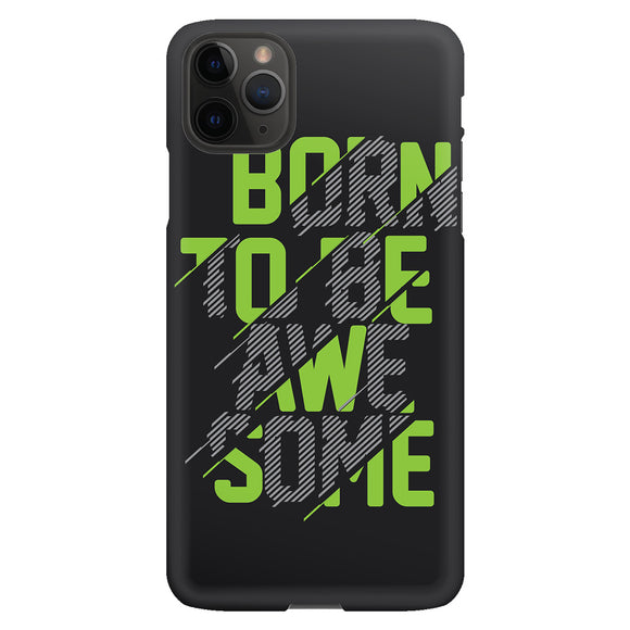 qnq0013-iphone-11-pro-max-born to be awesome